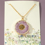 B A C K IN S T O C K Birth month dried flower NECK