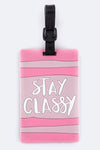 Stay Classy Jelly Bag & Luggage Tag
