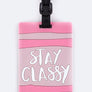 Stay Classy Jelly Bag & Luggage Tag