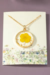 B A C K IN S T O C K Birth month dried flower NECK