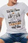 There Was a Father Really Loved Camping Graphic Tee, Round Neck Perfect Gift For Men