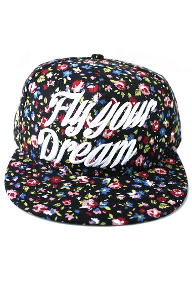 Flower Print FLY YOUR DREAM Snapback Hat