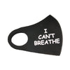 White Print I CAN'T BREATH Mask